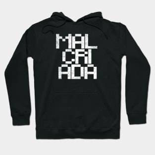 Malcrada Hoodie